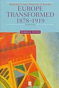 Europe Transformed 1878-1919 2 (Paperback, 2, Revised)