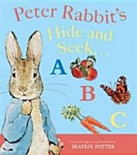 Peter Rabbits Hide and Seek ABC (Hardcover)
