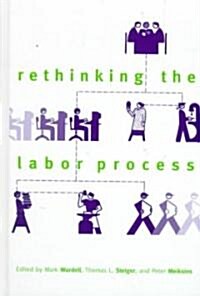 Rethinking the Labor Process (Hardcover)