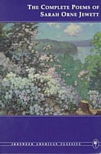 The Complete Poems of Sarah Orne Jewett (Paperback)