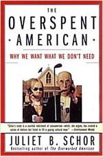 The Overspent American (Paperback)