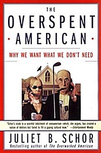 The Overspent American (Paperback)