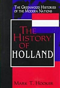 The History of Holland (Hardcover)