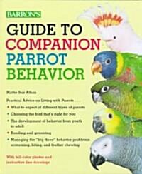 Guide to Companion Parrot Behavior (Paperback)