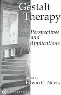Gestalt Therapy: Perspectives and Applications (Paperback)