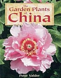 Garden Plants of China (Hardcover)