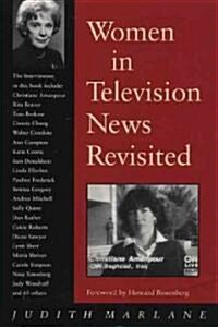 [중고] Women in Television News Revisited: Into the Twenty-First Century (Paperback)