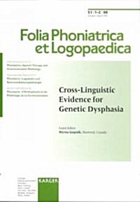 Cross-Linguistic Evidence for Genetic Dyphasia (Hardcover)