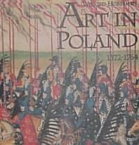 The Land of the Winged Horsemen: Art in Poland 1572-1764 (Hardcover)