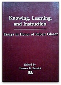 Knowing, Learning and Instruction (Hardcover)