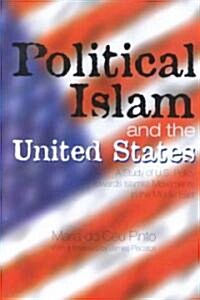 Political Isalam and the United States (Hardcover)