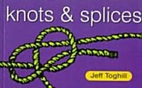 Knots & Splices (Paperback, Reprint)