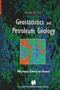 Geostatistics and Petroleum Geology (Hardcover, 2nd ed. 1999)