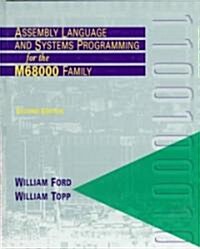 Assembly Language and Systems Programming for the M68000 Family (Hardcover, 2nd)