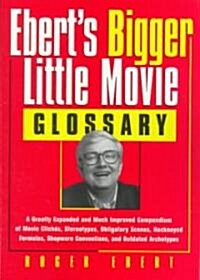 Eberts Bigger Little Movie Glossary (Paperback)