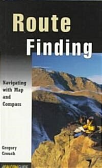 Route Finding: Navigating with Map and Compass (Paperback)