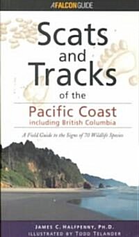 Scats and Tracks of the Pacific Coast (Paperback)