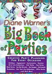 Diane Warners Big Book of Parties (Paperback)