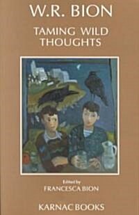 Taming Wild Thoughts (Paperback)