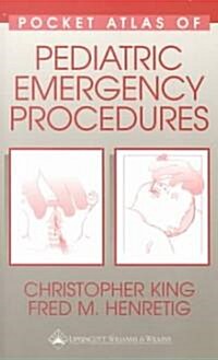 Pocket Atlas of Pediatric Emergency Procedures (Paperback, POC)