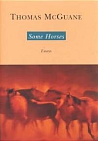 Some Horses (Hardcover)