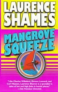 Mangrove Squeeze (Paperback)