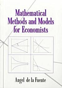 Mathematical Methods and Models for Economists (Paperback)