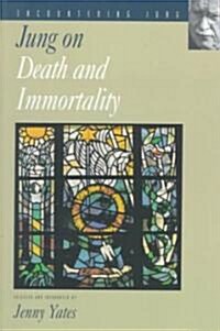 Jung on Death and Immortality (Paperback)