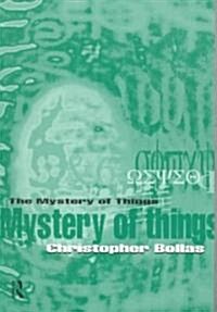 The Mystery of Things (Paperback)