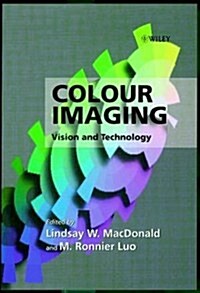 Colour Imaging: Vision and Technology (Hardcover)