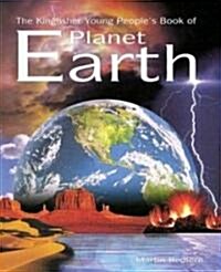 The Kingfisher Young Peoples Book of Planet Earth (Hardcover)