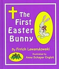The First Easter Bunny (Hardcover, Revised)