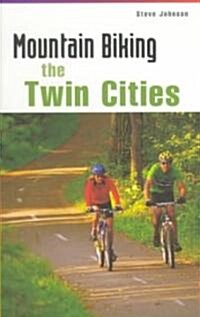 Mountain Biking the Twin Cities (Paperback)