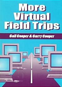 More Virtual Field Trips (Paperback, 2)