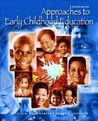Approaches to Early Childhood Education (Paperback, 4th)