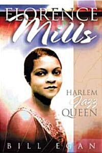 Florence Mills: Harlem Jazz Queen (Paperback)
