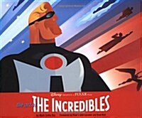 The Art of the Incredibles (Hardcover)