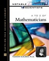 A to Z of Mathematicians (Hardcover)