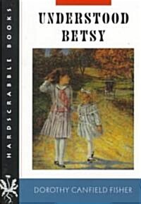 Understood Betsy (Paperback)