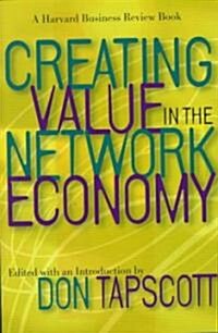 [중고] Creating Value in the Network Economy (Hardcover)