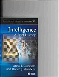 Intelligence: A Brief History (Paperback)