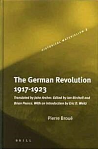 The German Revolution, 1917-1923 (Hardcover)