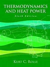 Thermodynamics and Heat Power (Paperback, 6, Revised)