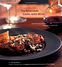 The Wine Lover Cooks With Wine (Paperback)