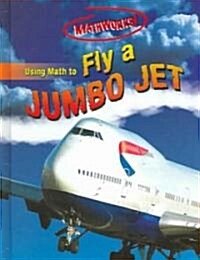 Using Math to Fly a Jumbo Jet (Library)