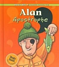 Alan Apostrophe (Library Binding)