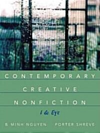 Contemporary Creative Nonfiction: I & Eye (Paperback)