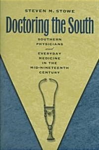 Doctoring the South (Hardcover)