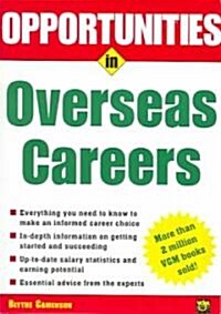 Opportunities in Overseas Careers (Paperback, Revised)