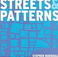 Streets and Patterns (Paperback)